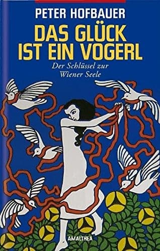Tapa de Das Glück ist ein Vogerl