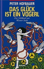 Tapa de Das Glück ist ein Vogerl