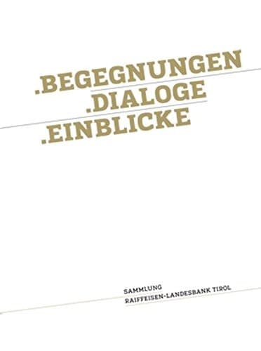 Tapa de Begegnungen. Dialoge. Einblicke