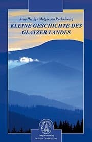 Tapa de Kleine Geschichte des Glatzer Landes