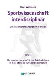 Tapa de Sportwissenschaft interdisziplinär - Ein wissenschaftstheoretischer Dialog. : Band 4