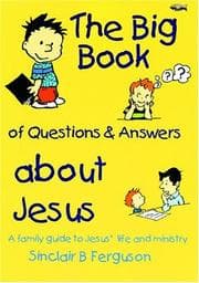 Tapa de The Big Book of Questions & Answers about Jesus
