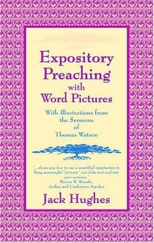 Tapa de Expository Preaching With Word Pictures