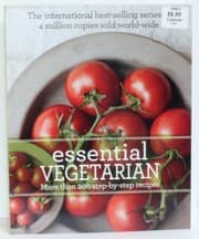 Tapa de Essential Vegetarian- More Than 200 Step By Step Recipes