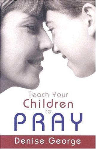 Tapa de Teach Your Children to Pray