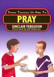 Tapa de Jesus Teaches Us How to Pray (Jesus Teaches)