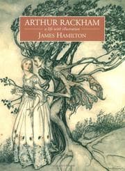 Tapa de Arthur Rackham Title:subtitle a life with illustration