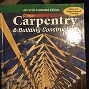 Tapa de Glencoe Carpentry & Building Construction, Instructor Annotated Edition