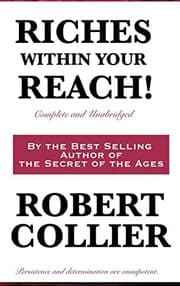 Tapa de Riches Within Your Reach! Complete and Unabridged