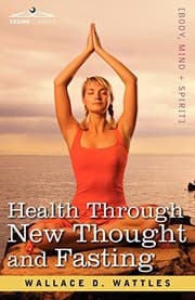Tapa de Health Through New Thought and Fasting
