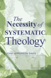 Tapa de The Necessity of Systematic Theology