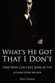 Tapa de What's He Got That I Don't ? - A Classic Guide for Men
