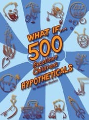 Tapa de What If...500 Excellent Children's Hypotheticals