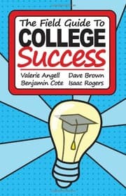 Tapa de The Field Guide to College Success