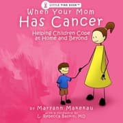Tapa de When Your Mom Has Cancer