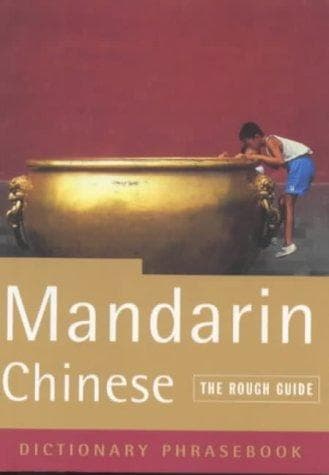 Tapa de The Rough Guide to Mandarin Chinese (a dictionary phrasebook)
