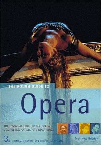 Tapa de The Rough Guide to Opera (3rd Edition)
