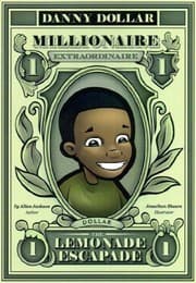 Tapa de Danny Dollar Millionaire Extraordinaire - The Lemonade Escapade