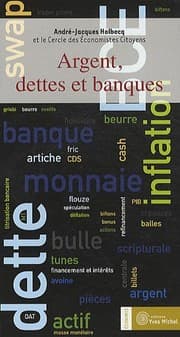 Tapa de Argent, dettes et banques