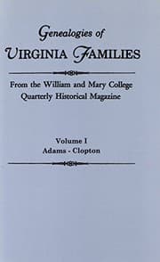 Tapa de Genealogies of Virginia Families from the William and Mary College Quarterly Historical Magazine. in Five Volumes. Volume I