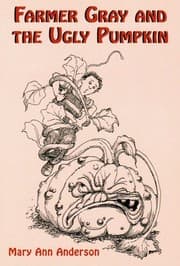 Tapa de Farmer Gray and the Ugly Pumpkin