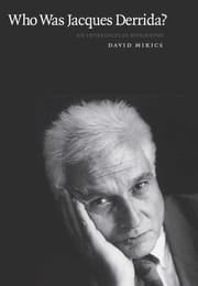 Tapa de Who Was Jacques Derrida?