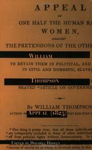 Tapa de Appeal (1825): The Appeal of One Half of the Human Race, Women, Against the Pretensions of the Other Half, Men, to Retain Them in Political & Thence in ... Slavery (Women's Studies/philosophy)