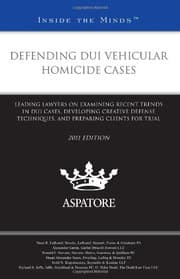 Tapa de Defending DUI Vehicular Homicide Cases, 2011 ed.