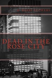 Tapa de Dead in the Rose City