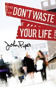 Tapa de Don't Waste Your Life