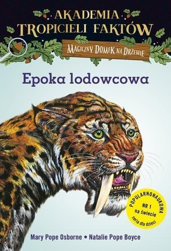 Tapa de Akademia Tropicieli Faktów. Epoka lodowcowa. Magiczny domek na drzewie