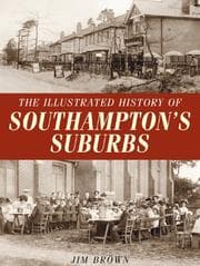 Tapa de The Illustrated History of Southampton's Suburbs