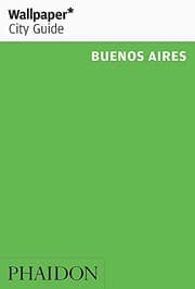 Tapa de Wallpaper* City Guide Buenos Aires 2016