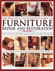 Tapa de The Practical Illustrated Guide to Furniture Repair and Restoration