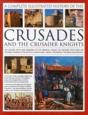 Tapa de The Complete Illustrated History of Crusades & The Crusader Knights