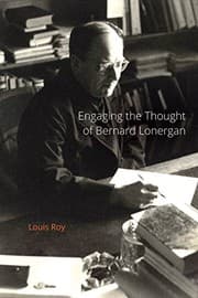 Tapa de Engaging the Thought of Bernard Lonergan