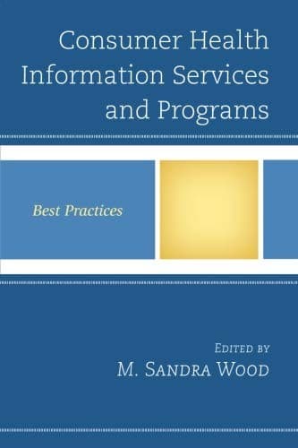 Tapa de Consumer Health Information Services and Programs : Best Practices