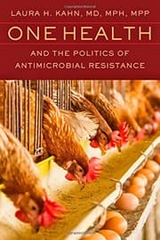 Tapa de One Health and the Politics of Antimicrobial Resistance