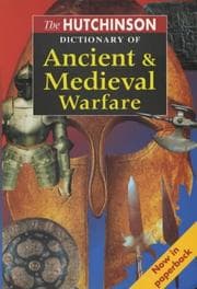 Tapa de The Hutchinson Dictionary of Ancient and Medieval Warfare