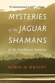 Tapa de Mysteries of the Jaguar Shamans of the Northwest Amazon