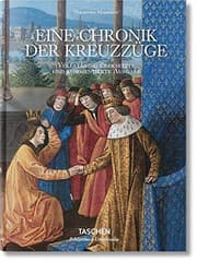 Tapa de Mamerot. Eine Chronik der Kreuzzüge