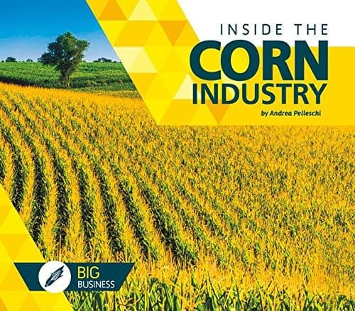Tapa de Inside the Corn Industry