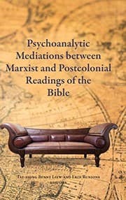 Tapa de Psychoanalytic Mediations between Marxist and Postcolonial Readings of the Bible