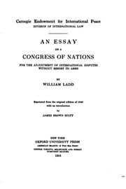 Tapa de An essay on a congress of nations for the adjustment of international disputes without resort to arms