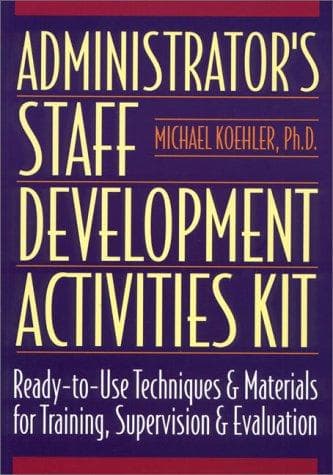 Tapa de Administrator's Staff Development Activities Kit (J-B Ed: Activities)