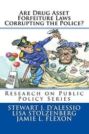 Tapa de Are Drug Asset Forfeiture Laws Corrupting the Police?