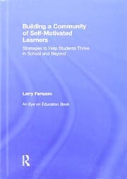 Tapa de Building a Community of Self-Motivated Learners