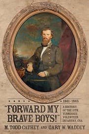 Tapa de Forward My Brave Boys! A History of the 11th Tennessee Volunteer Infantry CSA, 1861-1865