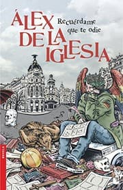 Tapa de Recuérdame que te odie
