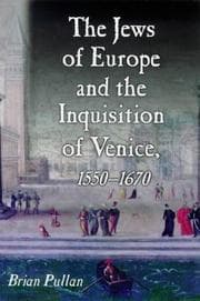 Tapa de The Jews of Europe and the Inquisition of Venice